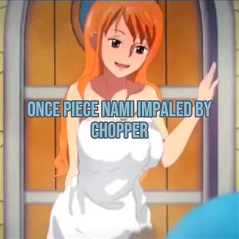 nami can be persuasive xxx|nami